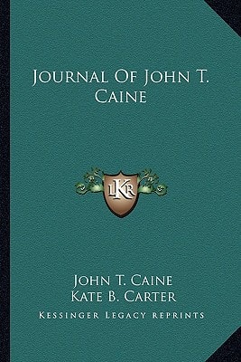 Journal Of John T. Caine