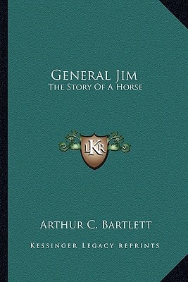 General Jim: The Story Of A Horse