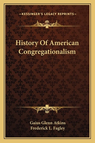 History Of American Congregationalism