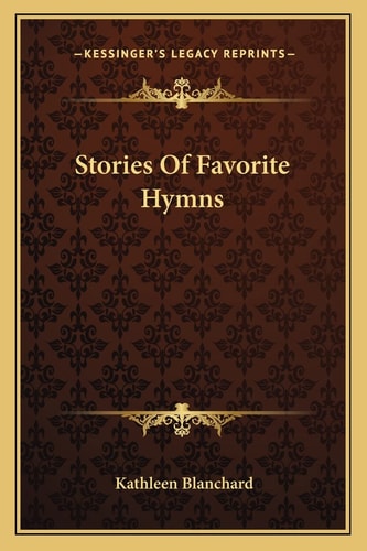 Stories Of Favorite Hymns