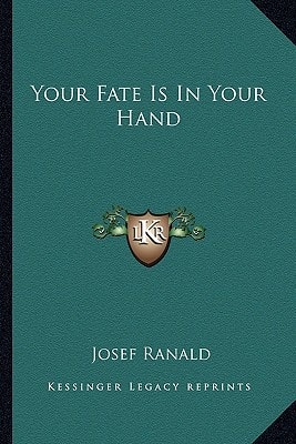 Your Fate Is In Your Hand