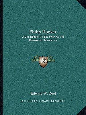 Philip Hooker: A Contribution To The Study Of The Renaissance In America
