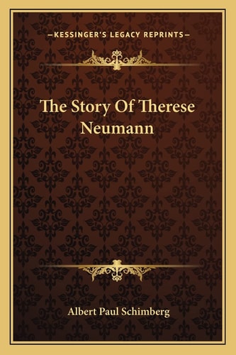 The Story Of Therese Neumann