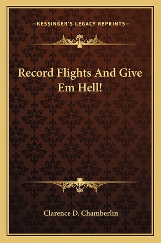 Record Flights And Give Em Hell!