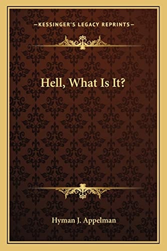 Hell, What Is It?