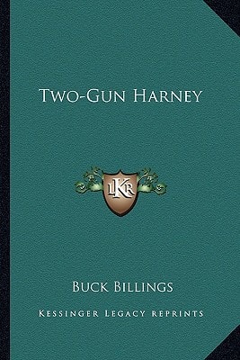 Two-Gun Harney