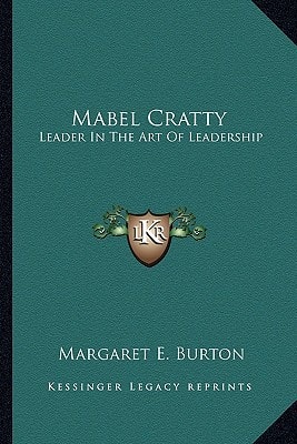 Mabel Cratty: Leader In The Art Of Leadership