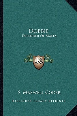 Dobbie: Defender Of Malta