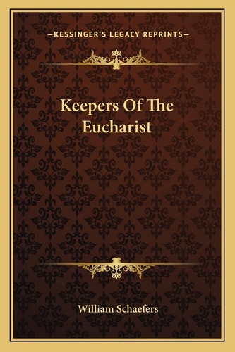 Keepers Of The Eucharist