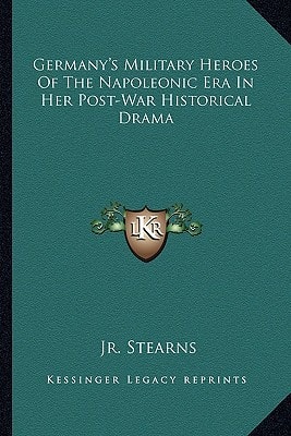 Germany's Military Heroes Of The Napoleonic Era In Her Post-War Historical Drama