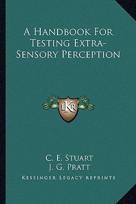 A Handbook For Testing Extra-Sensory Perception