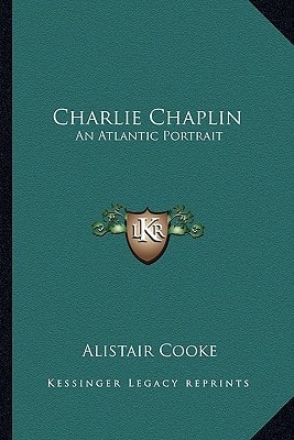 Charlie Chaplin: An Atlantic Portrait