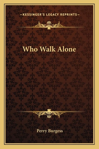 Who Walk Alone