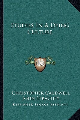 Studies In A Dying Culture