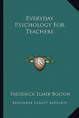 Everyday Psychology For Teachers