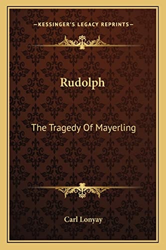 Rudolph: The Tragedy Of Mayerling