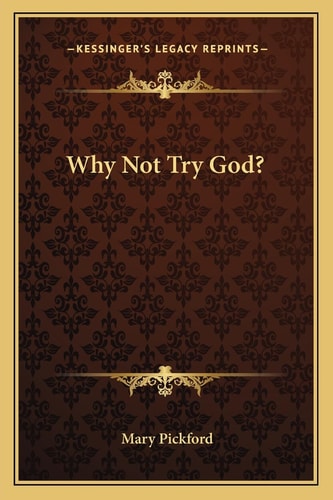 Why Not Try God?