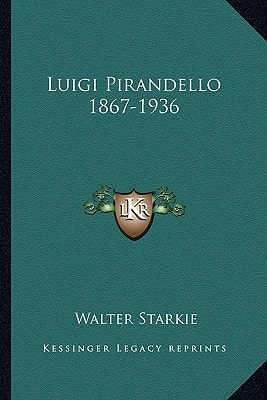 Luigi Pirandello 1867-1936