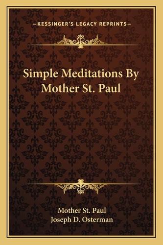 Simple Meditations By Mother St. Paul