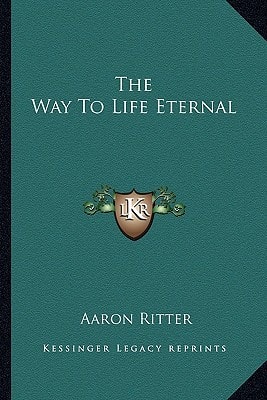The Way To Life Eternal