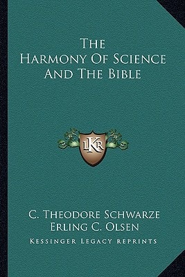 The Harmony Of Science And The Bible