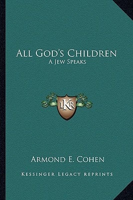 All God's Children: A Jew Speaks