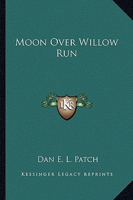 Moon Over Willow Run