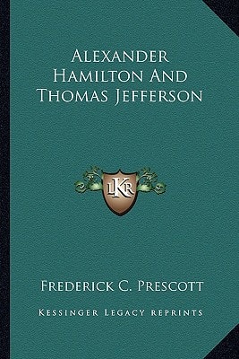 Alexander Hamilton And Thomas Jefferson