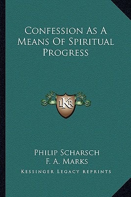 Confession As A Means Of Spiritual Progress