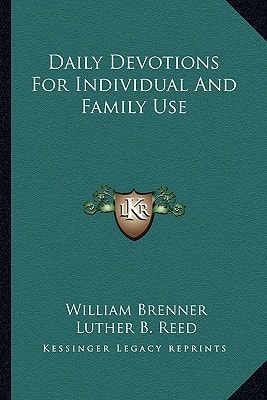 Daily Devotions For Individual And Family Use