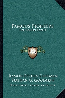 Famous Pioneers: For Young People