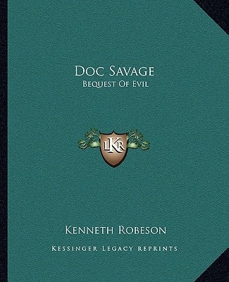 Doc Savage: Bequest of Evil