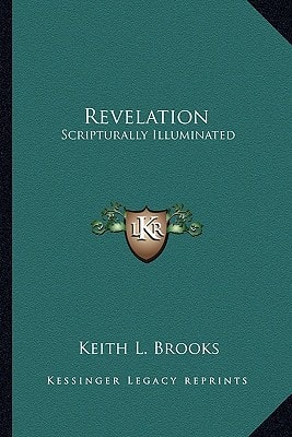 Revelation: Scripturally Illuminated
