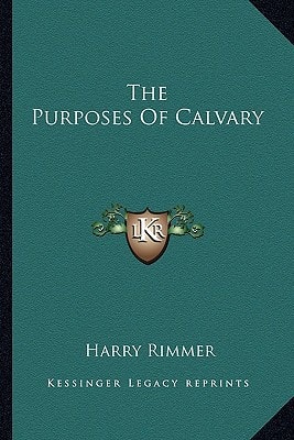 The Purposes Of Calvary
