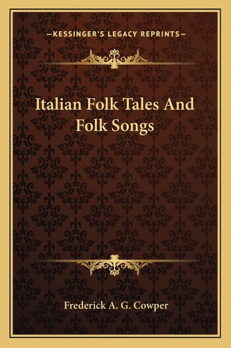 Italian Folk Tales And Folk Songs
