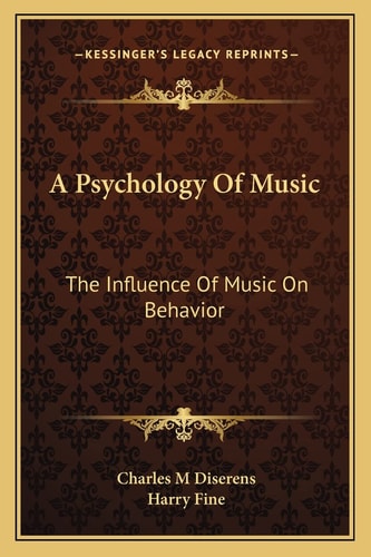 A Psychology Of Music: The Influence Of Music On Behavior
