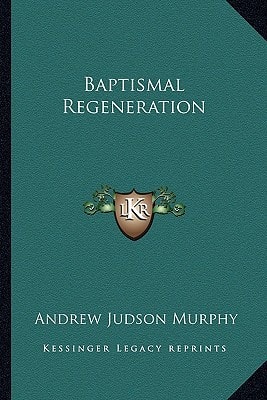 Baptismal Regeneration