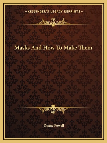 Masks And How To Make Them