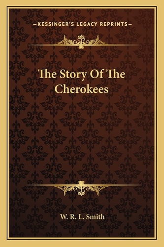 The Story Of The Cherokees