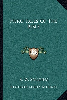 Hero Tales Of The Bible