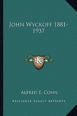 John Wyckoff 1881-1937