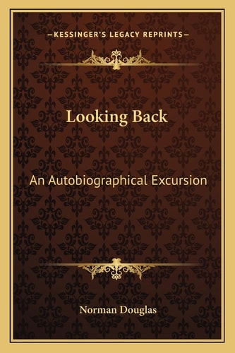 Looking Back: An Autobiographical Excursion