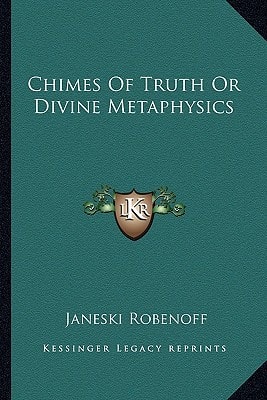 Chimes Of Truth Or Divine Metaphysics