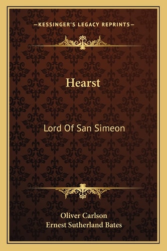 Hearst: Lord Of San Simeon