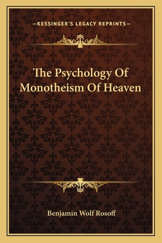 The Psychology Of Monotheism Of Heaven