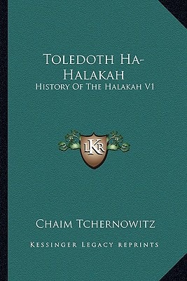 Toledoth Ha-Halakah: History Of The Halakah V1: Part II The First Commonwealth To The Time Of Ezra