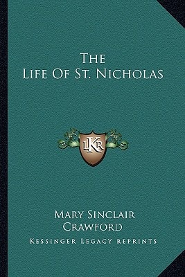 The Life Of St. Nicholas