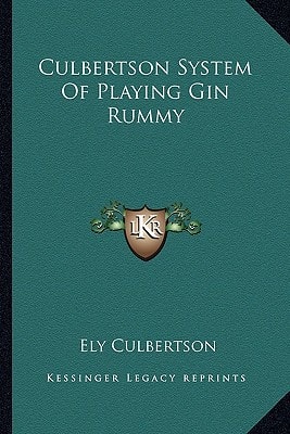Culbertson System Of Playing Gin Rummy