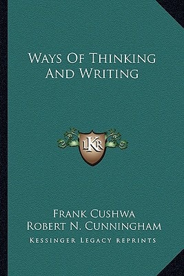 Ways Of Thinking And Writing