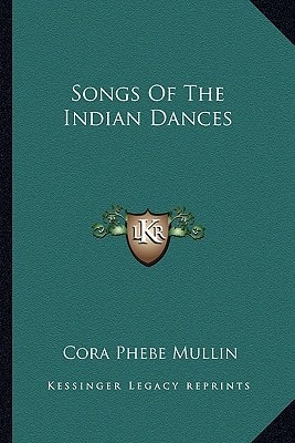 Songs Of The Indian Dances